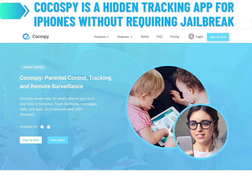 Cocospy is a hidden tracking app for iPhones without requiring jailbreak