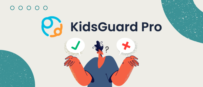 Pro e contro di KidsGuard Pro