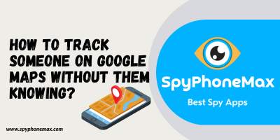 How To Track Someone On Google Maps