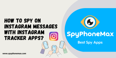 Tracker Uygulamalarıyla Instagram Mesajlarını Casusluk Yapma